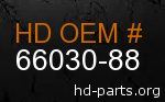 hd 66030-88 genuine part number