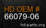 hd 66079-06 genuine part number