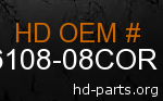 hd 66108-08COR genuine part number