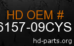 hd 66157-09CYS genuine part number