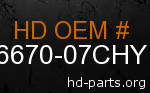 hd 66670-07CHY genuine part number