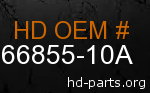 hd 66855-10A genuine part number
