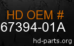 hd 67394-01A genuine part number