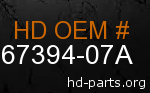 hd 67394-07A genuine part number