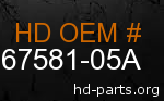 hd 67581-05A genuine part number
