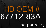 hd 67712-83A genuine part number