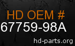hd 67759-98A genuine part number