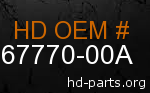 hd 67770-00A genuine part number