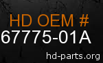 hd 67775-01A genuine part number