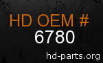 hd&nbsp6780 genuine part number