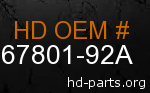 hd 67801-92A genuine part number