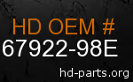 hd 67922-98E genuine part number