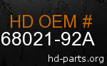 hd 68021-92A genuine part number