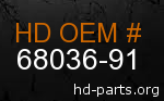 hd 68036-91 genuine part number