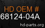 hd 68124-04A genuine part number