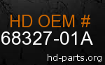 hd 68327-01A genuine part number