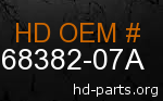 hd 68382-07A genuine part number