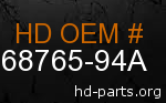 hd 68765-94A genuine part number