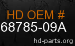 hd 68785-09A genuine part number