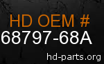 hd 68797-68A genuine part number