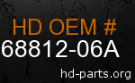 hd 68812-06A genuine part number