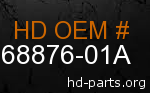 hd 68876-01A genuine part number
