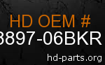 hd 68897-06BKR genuine part number