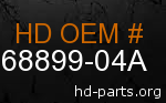 hd 68899-04A genuine part number