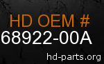 hd 68922-00A genuine part number