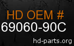 hd 69060-90C genuine part number