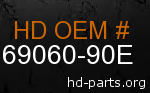 hd 69060-90E genuine part number