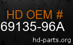 hd 69135-96A genuine part number