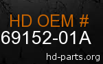 hd 69152-01A genuine part number