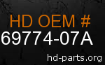 hd 69774-07A genuine part number