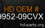 hd 69952-09CVX genuine part number