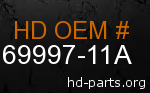 hd 69997-11A genuine part number