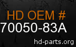 hd 70050-83A genuine part number