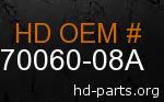 hd 70060-08A genuine part number