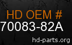 hd 70083-82A genuine part number