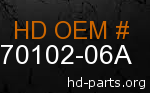 hd 70102-06A genuine part number