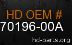 hd 70196-00A genuine part number