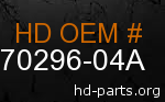 hd 70296-04A genuine part number