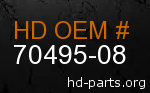 hd&nbsp70495-08 genuine part number