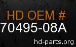 hd 70495-08A genuine part number
