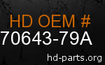 hd 70643-79A genuine part number