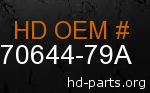 hd 70644-79A genuine part number