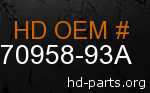 hd 70958-93A genuine part number