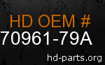 hd 70961-79A genuine part number