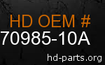 hd 70985-10A genuine part number