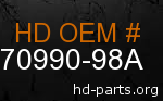 hd 70990-98A genuine part number